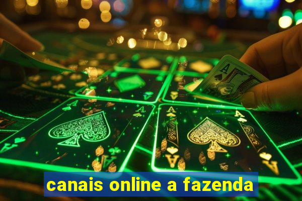 canais online a fazenda